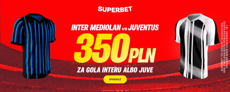 Superbet baner na gola Interu lub Juve