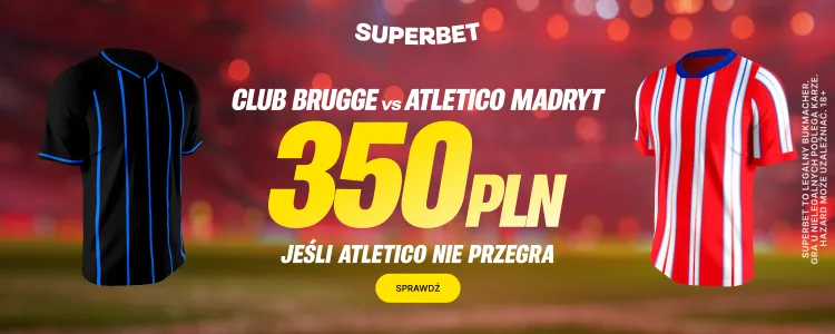 Superbet baner na brak porażki Atletico