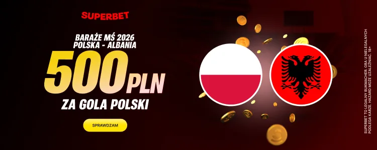 Superbet baner na Polska - Albania
