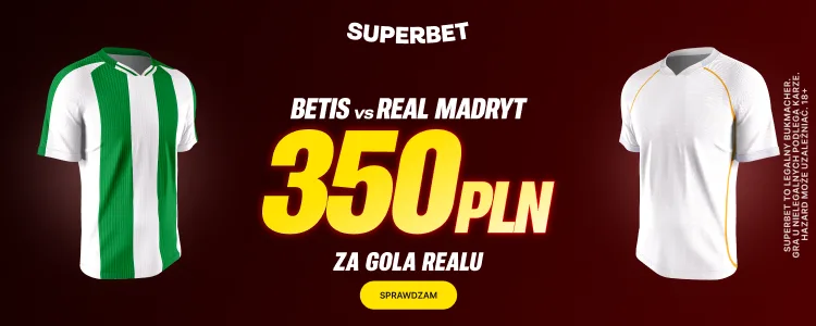 Superbet baner na Betis - Real Madryt