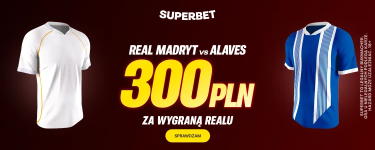 Superbet baner na Real Madryt - Alaves