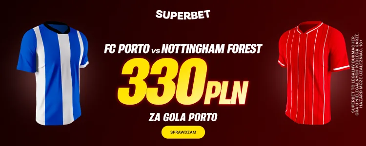 Superbet baner na Porto - Nottingham