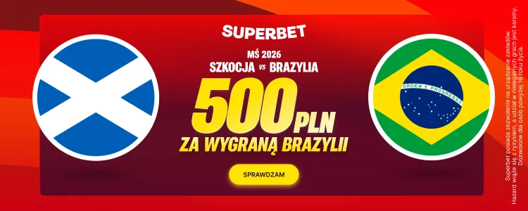Baner Superbet na Szkocja - Brazylia