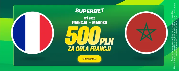 Superbet baner na Francja - Maroko