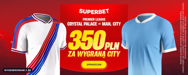 Baner Superbet na Crystal Palace - ManCity