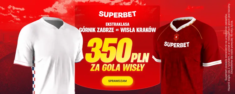 Superbet baner na Górnik Zabrze - Wisła