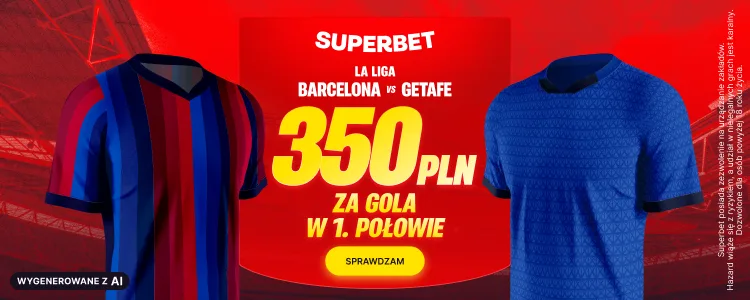 Superbet baner na Barcelona - Getafe