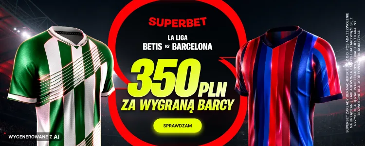 Superbet baner na Betis - Barcelona