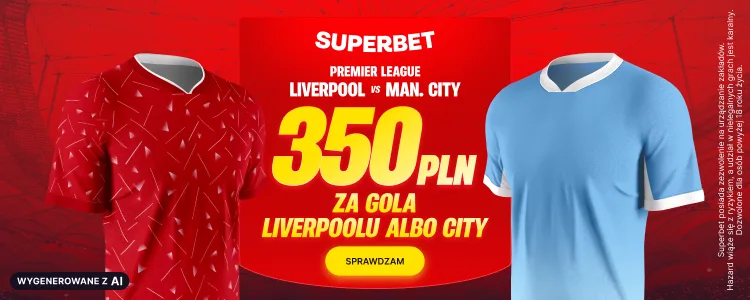 Superbet baner na Liverpool - ManC